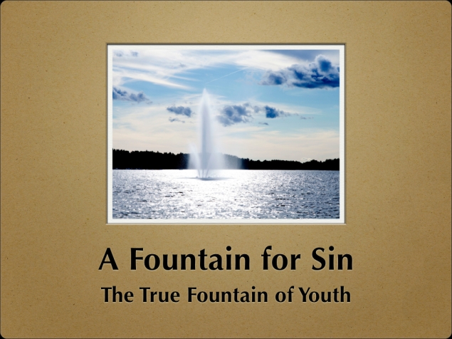 A Fountain for Sin
